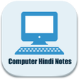 Computer Hindi Notes (DCA, PGDCA, CPCT Notes) APK